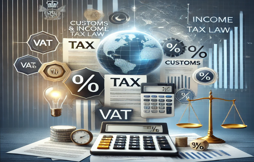 Customs, VAT and Income Tax Law